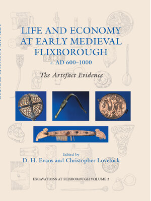 cover image of Life and Economy at Early Medieval Flixborough, c. AD 600-1000